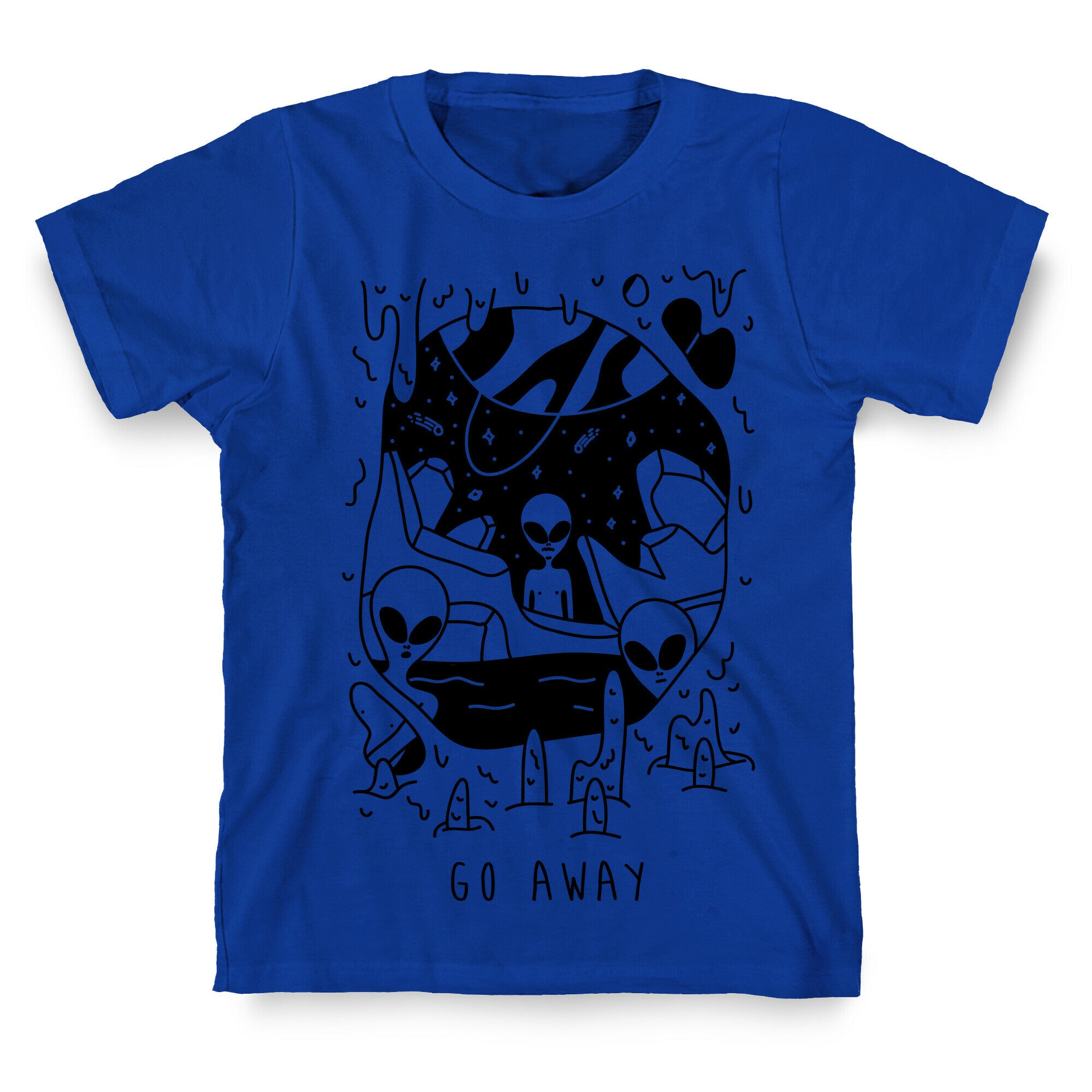 Go Away Aliens T-Shirt